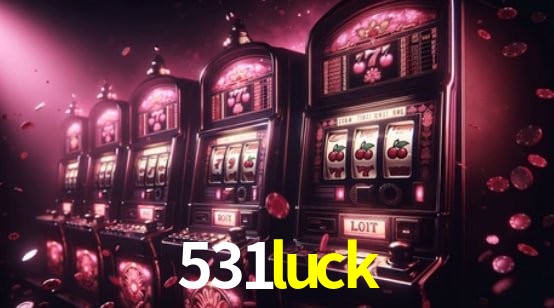 Bônus de Boas-vindas 531luck